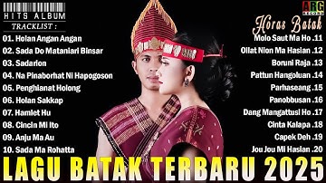 Lagu Batak Terbaru 2025 || Playlist Batak Terpopuler Saat Ini Pilihan Terbaik Hits Tiktok 2025