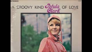 Petula Clark ‎– A Groovy Kind Of Love  1966