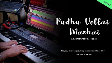 Pudhu Vellai Mazhai Piano Cover | Roja | A.R.Rahman | Gogul Ilango