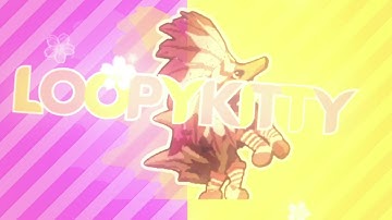 loopykitty11 intro [CE]