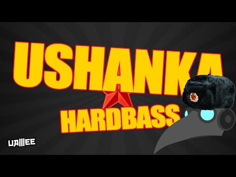 Ushanka (жесткий басс)