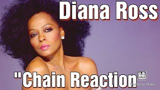 Diana Ross, Chain Reaction