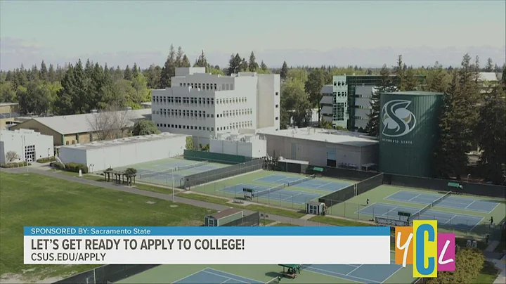 Let's Get Ready to Apply to College with Sac State Admissions