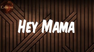 David Guetta - Hey Mama (feat. Nicki Minaj, Bebe Rexha & Afrojack) (Lyrics)