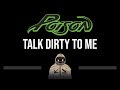 Poison • Talk Dirty To Me (CC) 🎤 [Karaoke] [Instrumental Lyrics]