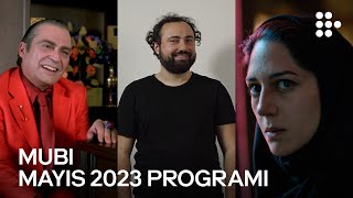 MAYIS 2023 PROGRAMI | Öne Çıkanlar | MUBI
