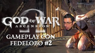 Fedelobo Juega: God of War Ascension #2