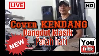 PATAH HATI - Noer halimah cover kendang Agus trellep.