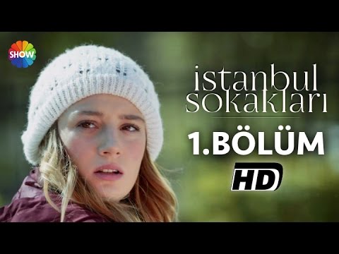 İstanbul Sokakları 1.Bölüm ᴴᴰ