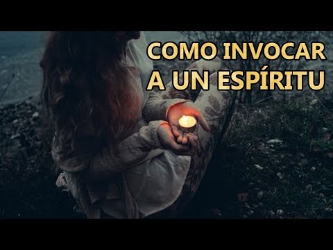 Video: Cómo Convocar Un Buen Espíritu
