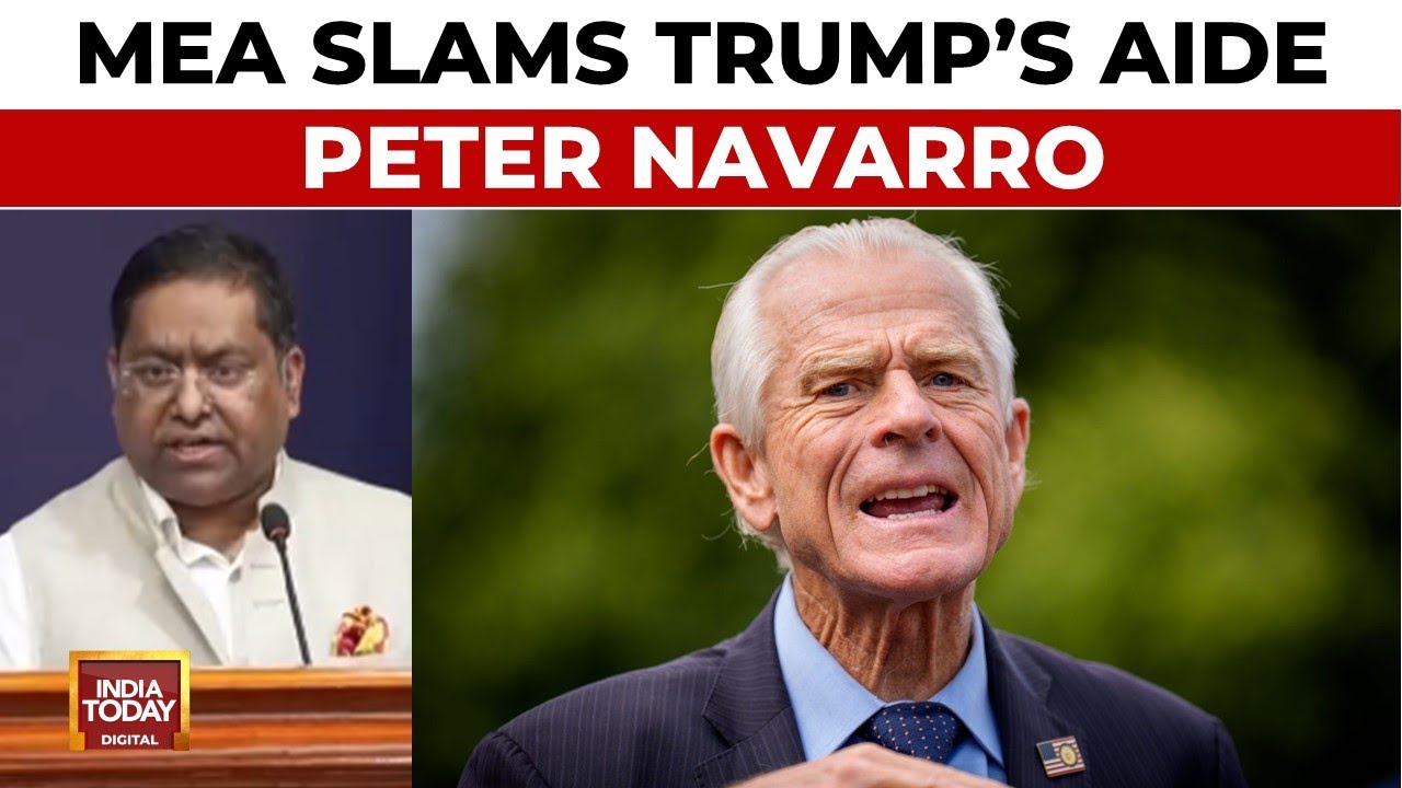 MEA on Australia Protests, US-China Ties & Peter Navarro Comments | India Today