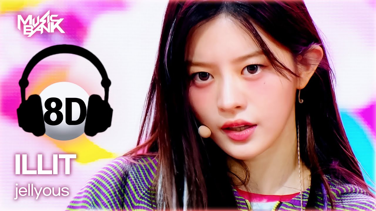 🔊8D Bank] ILLIT (아일릿) - jellyous | KBS WORLD TV 250718 - YouTube