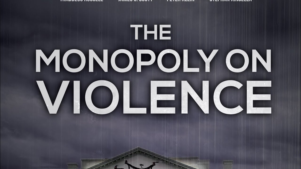 The Monopoly On Violence