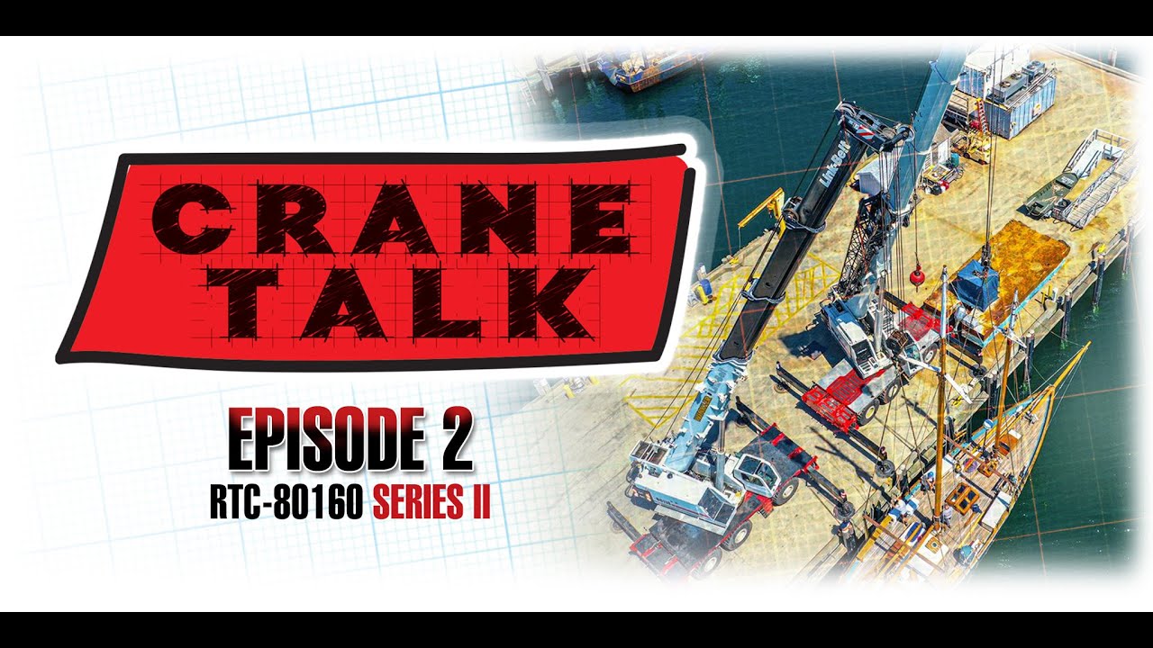 Crane Talk Episode 2: RTC-80160 Series II - YouTube