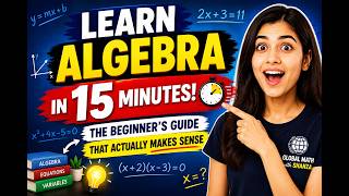 Learn Algebra in 15 Minutes The Beginner s Guide That Actually Makes Sense