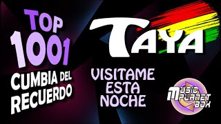 TAYA - VISITAME ESTA NOCHE - Cumbia Boliviana del Recuerdo