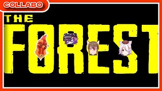 【#theforest 】今夜も森の中で♪何かに♪出【#コラボ 】