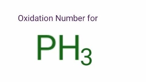 Oxidation Number for PH3 . Oxidation state of phosphine.  ph3 oxidation numbers.  Ph3 oxidation sta