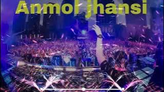 EDM Trance Hard bass jump  Mix {Original Remix } Dj Anmol jhansi ?