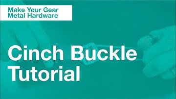 Cinch Buckle Instructional Tutorial