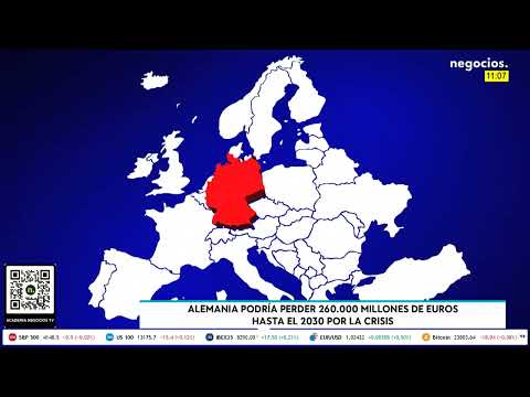 Alemania podr&iacute;a perder 260.000 millones de euros hasta 2030 por la crisis