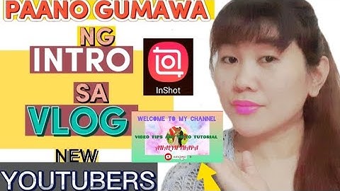 PAANO GUMAWA NG INTRO SA VLOG (Very easy way kung Paano Gumawa ng Intro sa VLOG Using Inshot)