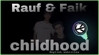 Rauf & Faik childhood English lyrics