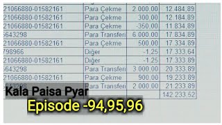 Kala paisa pyar Episode 94-95-96 in HinUr Language (Real HD)