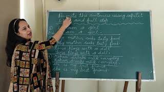 Rewrite the sentence using capital letters & full stop (Class -1)