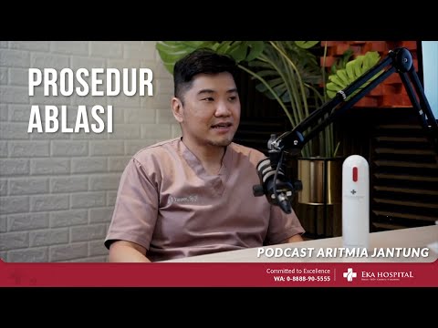 Bagaimana Proses Prosedur Ablasi Jantung ? Podcast Jantung bersama Dokter Yansen