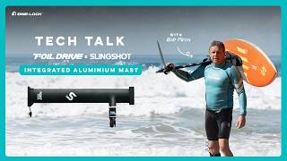 Slingshot x Foil Drive | Integrated Foil Assist Mast | Tech Talk