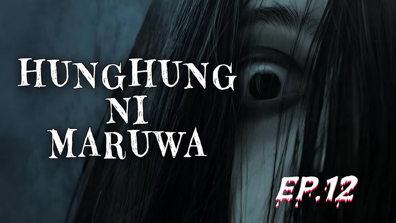 HUNGHUNG NI MARUWA EP  12