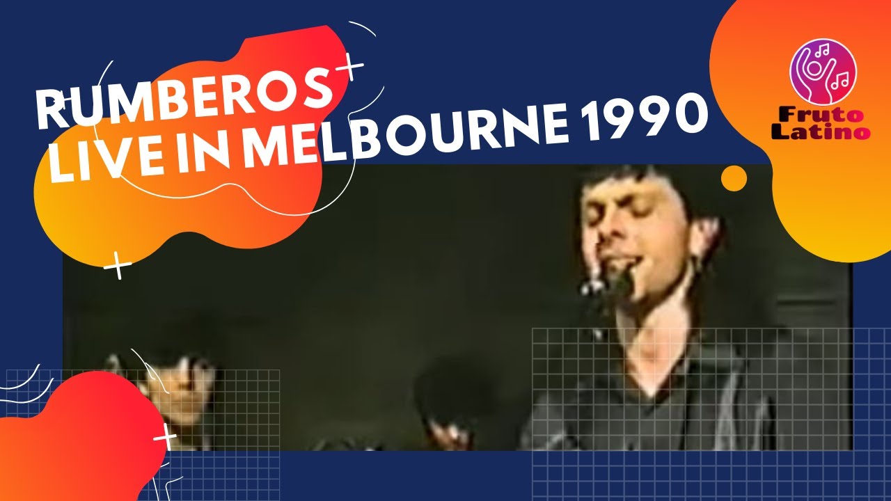 Rumberos - En vivo en el Melbourne International Festival 1990 - Australia