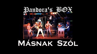 Pandora&#39;s BOX  -  Másnak szól  (1982)