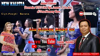 Aku Milikmu Malam Ini - Cover Dessy Olivia \/\/ Live New Kalista (Official Music Video)