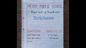 Accountancy project on Ratio Analysis | Class 12 | CBSE |  2021 22 | 24 pages | Project  Simple |