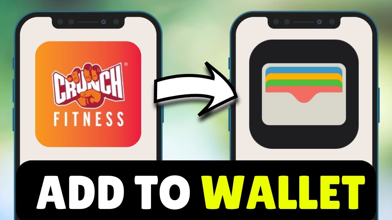 How To Add Crunch Membership To Apple Wallet (2026) - Add Crunch Pass ...