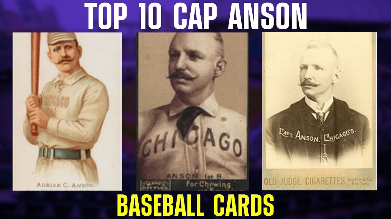 Top 10 Most Valuable Cap Anson Baseball Cards (5,000+) YouTube