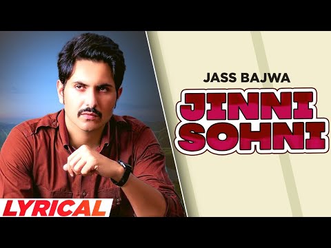 Jinni Sohni (Lyrical Video) Jass Bajwa | Yeah Proof | Latest Punjabi Songs 2022 | Planet Recordz