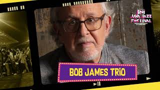 #BNIJJF2023 Highlight: Bob James Trio