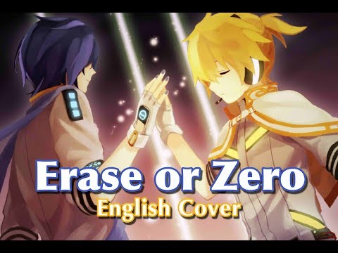 Erase or Zero♪┊ENG DUB♫ ○【Cammie☕Mile x Zoozbuh】
