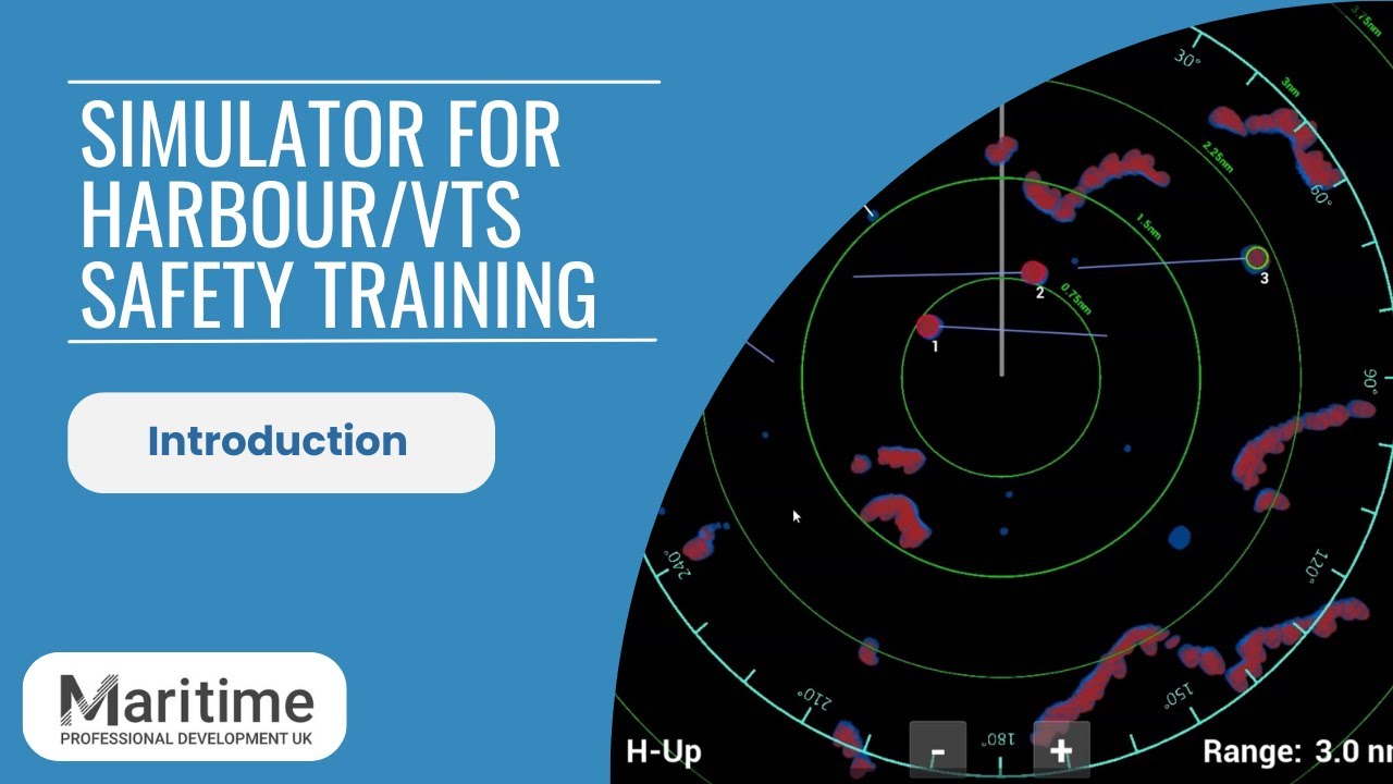 Simulator for Harbours, Pilots and VTS CPD safety training