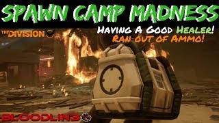 Spawn Camp Shenanigans | Ran Out of Ammo!!