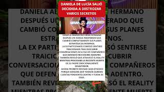 Daniela De Lucía salió decidida a destrozar varios secretos