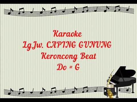 Karaoke LgJw. CAPING GUNUNG Keroncong Beat