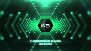 World Beyond - Electronic Rock Returns