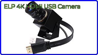 REVIEW (2026): ELP 4K HDMI USB Camera. ESSENTIAL details. screenshot 3