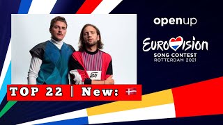 Eurovision Song Contest 2021 | TOP 22 New: 🇩🇰