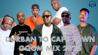 DURBAN TO CAPE TOWN GQOM MIX 2026 | LATEST GQOM HITS 2026