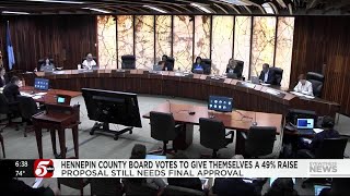 Hennepin County commissioners advance 49% pay raise for themselves
